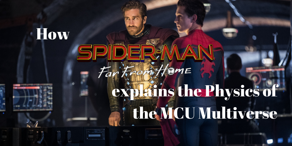 Does Spider-Man: Far From Home take place in an MCU multiverse